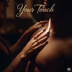 Your Touch