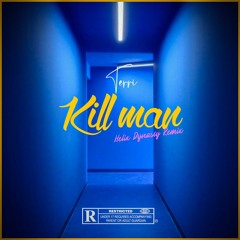 Helix Dynasty - Kill Man (Remix 2020)