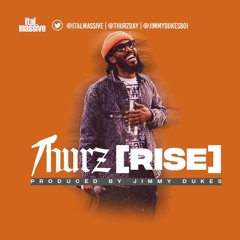 Thurz - Rise (prod. by Jimmy Dukes)