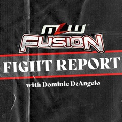 MLW Fusion Fight Report: Ep. 02 "Farewell Filthy Tom & War Chamber Preview"