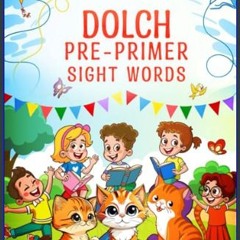 [ebook] read pdf ✨ Dolch Pre-Primer Sight Words (Dolch Sight Words Workbooks)     Paperback – Larg