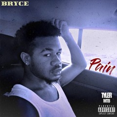 Bryce- Pain [IG @OFFICIALBRYCEMUSIC] Prod. 30HertzBeats