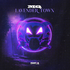 MQ - Lavender Town (18/11/2024)
