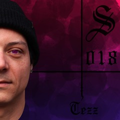 Tezz - Serotonin [Podcast 018]