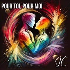 Pour toi, pour moi