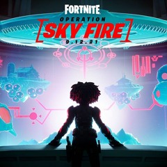 Fortnite - Operation Sky Fire Teaser Music (Live-Event)