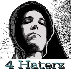 4 Haterz