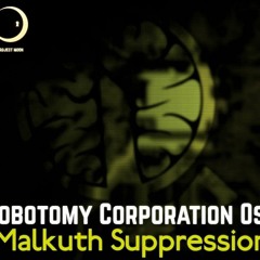 Lobotomy Corporation OST - Malkuth Suppression