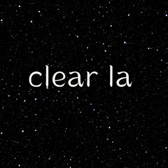 Clear La