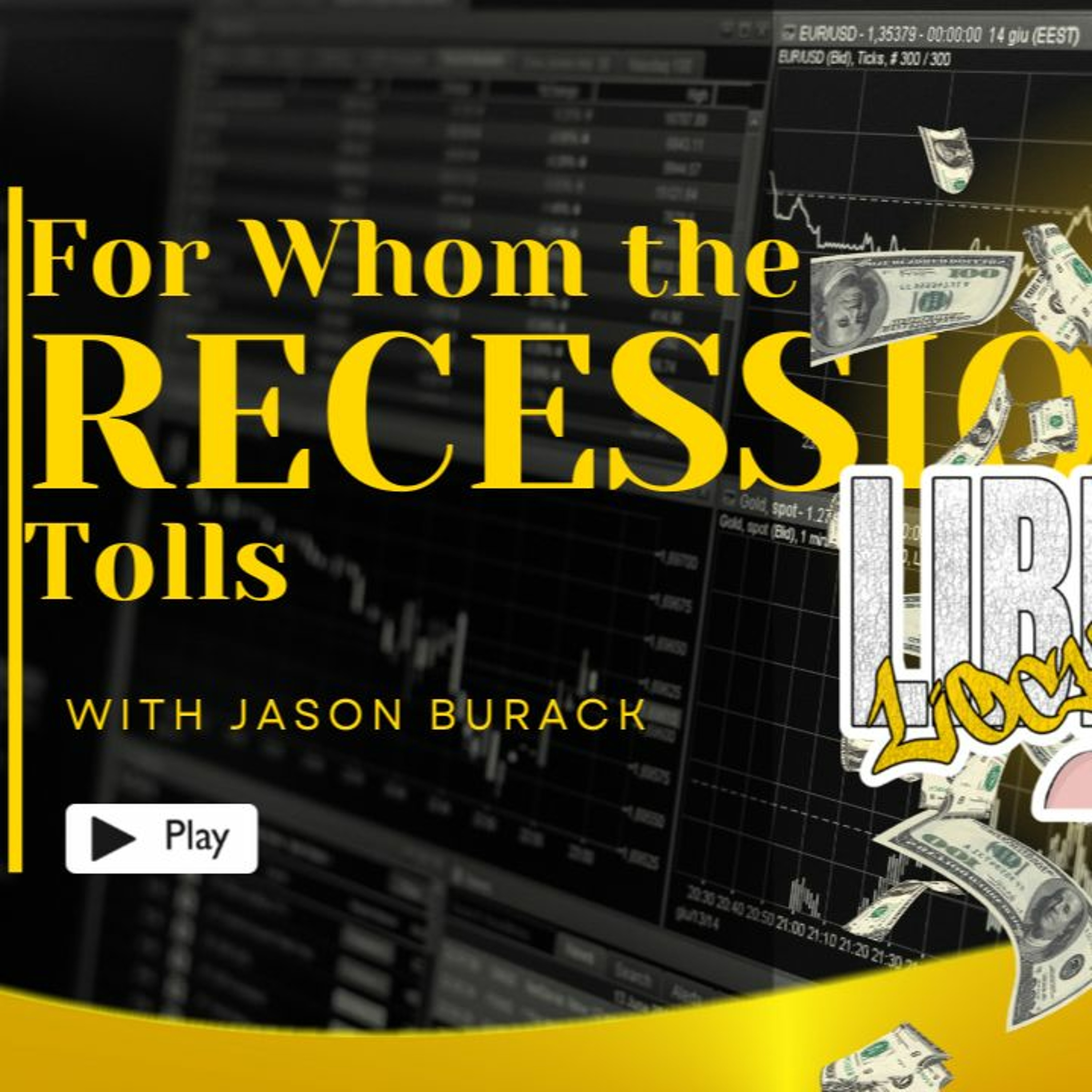 Ep 205 For Whom the Recession Tolls w/ Jason Burack