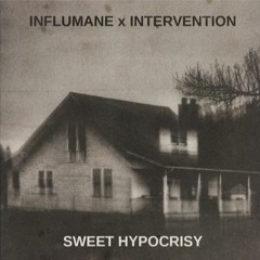 SWEET HYPOCRISY (feat. INTERVENTION)