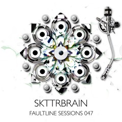 SKTTRBRAIN_Faultline Sessions 047