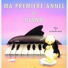 [Télécharger en format epub] MA PREMIERE ANNEE DE PIANO PDF - KINDLE - EPUB - MOBI Oycpl