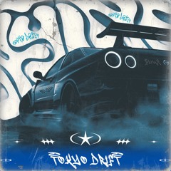 TOKYO DRIFT (FREE DOWNLOAD)
