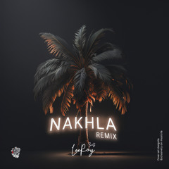 LeeRoy BeatZ - Nakhla Remix