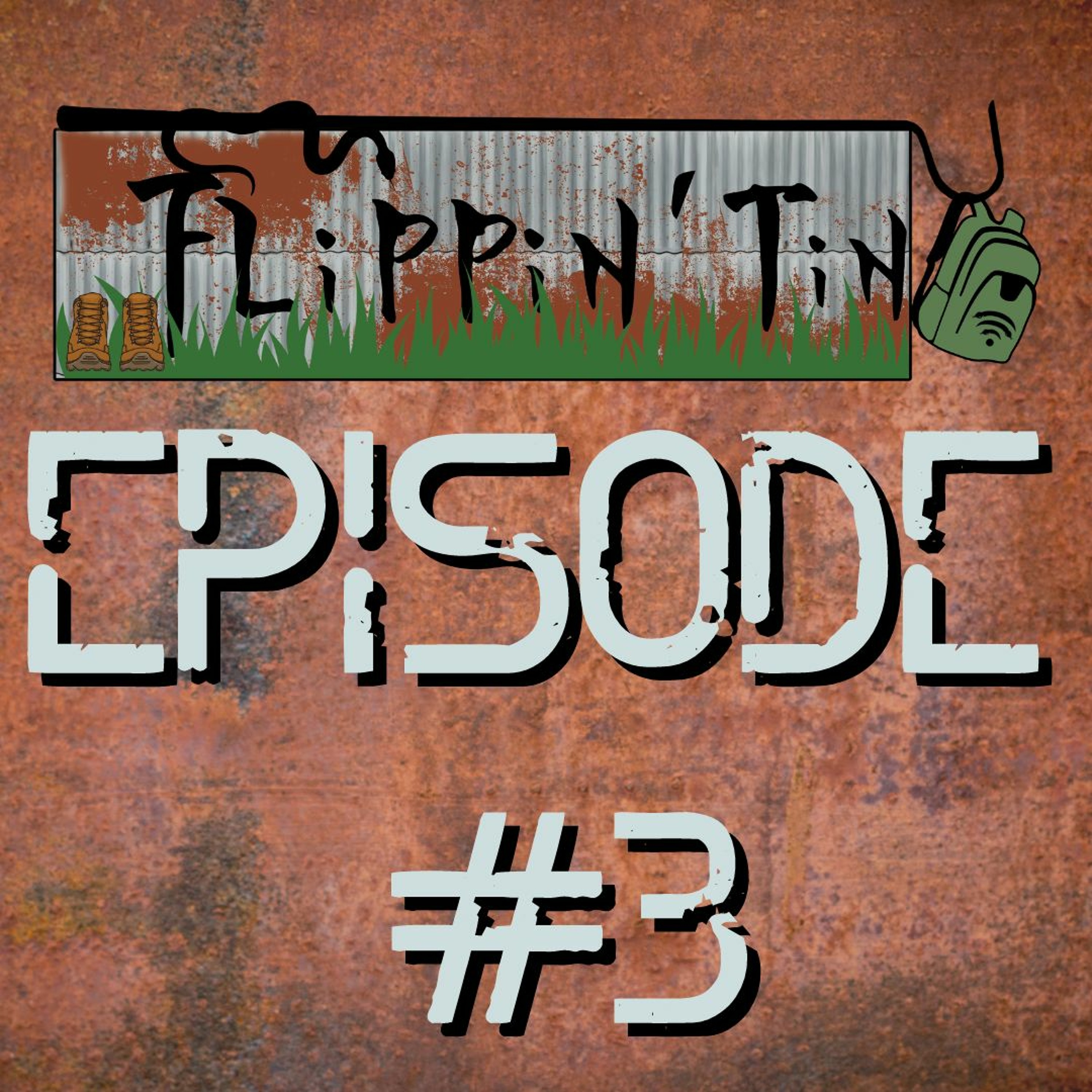Dustin Grahn | Flippin' Tin Episode 3