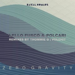 Lello Fusco & Polcari - Zero Gravity (Thommie G Remix)