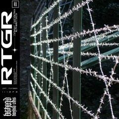 RTGR - Behind Barbed Wire (Original Mix)[II137S]