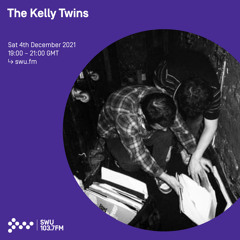 The Kelly Twins 04TH DEC 2021