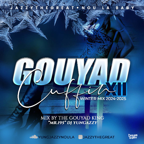 Gouyad Cuffin 12 [DELUXE] 2024-2025 Winter Mix
