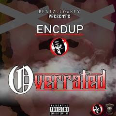 Overrated - ENCDUP