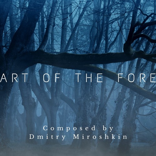 Heart of the Forest