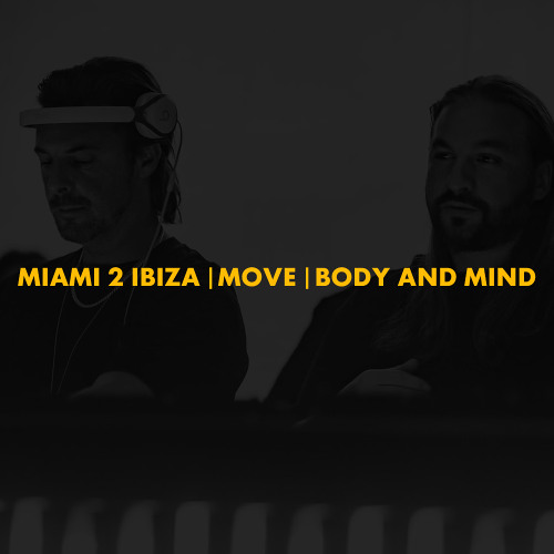 Miami 2 Ibiza | Move | Body And Mind (Polygoneer Re-Edit)