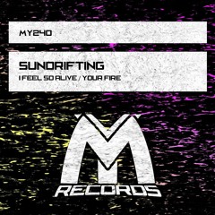 Sundrifting - Your Fire (Original Mix)