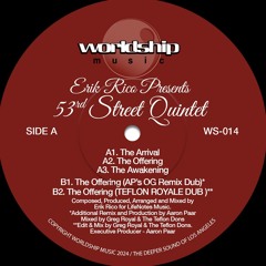 Erik Riko Presents 53rd Street Quintet / The Arrival b/w The Offering Erik Riko Presents 53rd Street Quintet / The Arrival b/w The Offering