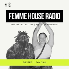 LP Giobbi presents Femme House Radio: Episode 140 - THEYTEE