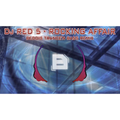 Dj Red 5 - Rocking Affair (Beddis Trance'n Bass Remix)