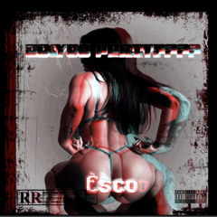 Èsco- Do You Party??? (prod. @_.1montanajay)