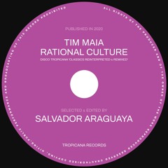 Rational Culture - Tim Maia (Salvador Araguaya Edit)