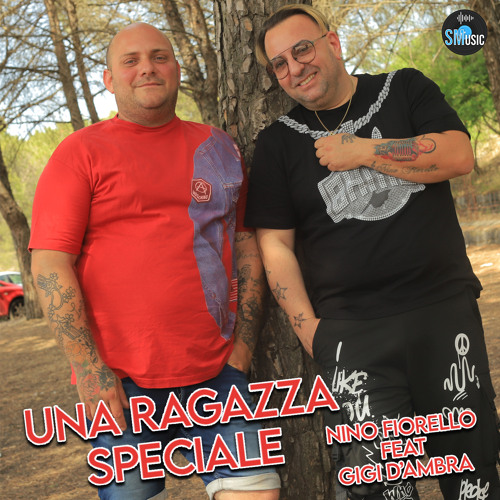 Una ragazza speciale (feat. Gigi D'Ambra)