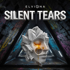 ELVIONA – Silent Tears [Future Bass]
