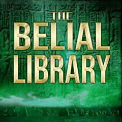 [VIEW] EPUB 🎯 The Belial Library (The Belial Series Book 2) by  R.D. Brady EBOOK EPU