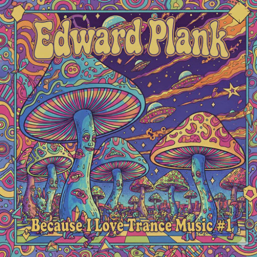 Because I Love Trance Music Ep. 1