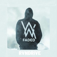 Faded (RVNDRIVE Remix)