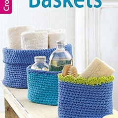 [READ] EPUB 📬 Baskets-Soft Yet Sturdy Solutions for Organizing your Home-Bonus On-Li