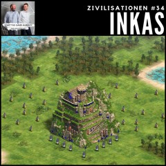 Zivilisationen #34: Inkas