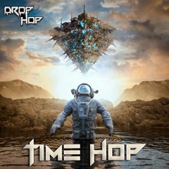 DROPHOP - Time Hop
