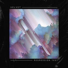 Velvet - Ether [Regression Test Premiere]