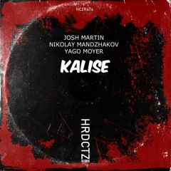Josh Martin, Nikolay Mandzhakov, Yago Moyer - Kalise EP