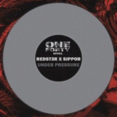 Redst3r & Sippor - Under Pressure