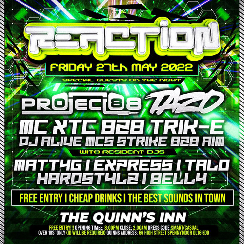 Reaction Live! PROJECT88 Mc TAZO 27/05/2022 @The Quinn’s inn  - Spennymoor