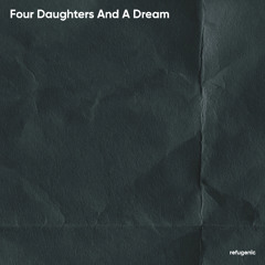 Four Daughters and a Dream