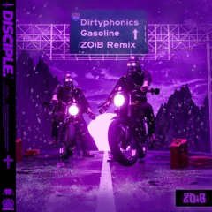Dirtyphonics - Gasoline (ZOiB Remix)