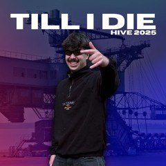 TILL I DIE