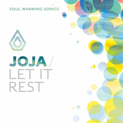 Joja - Let It Rest - Spearhead Records