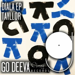 Tayllor - Diala (Original Mix)